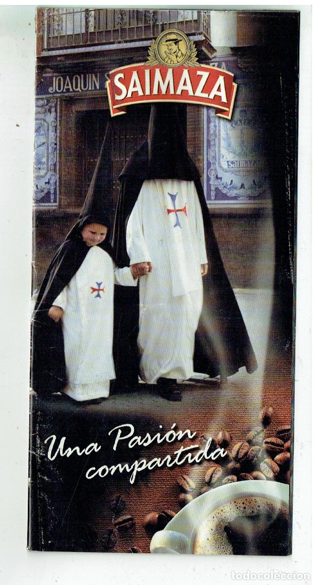 Libros de segunda mano: PROGRAMA SEMANA SANTA DE SEVILLA. GENTILEZA: SAIMAZA. UNA PASI&Oacute;N COMPARTIDA, (Z/34.1)