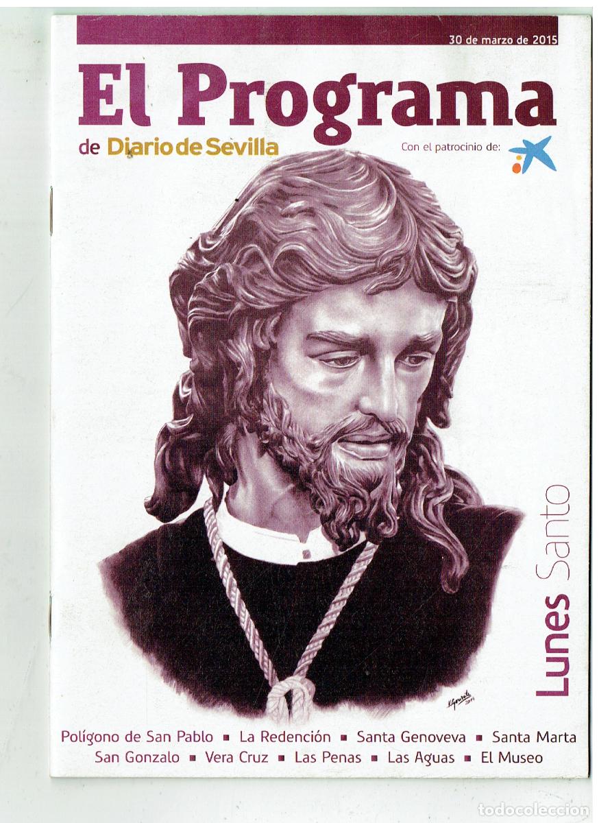 Libros de segunda mano: EL PROGRAMA. SEMANA SANTA DE SEVILLA 2015. GENTILEZA:DIARIO DE SEVILLA. (Z/34.1)