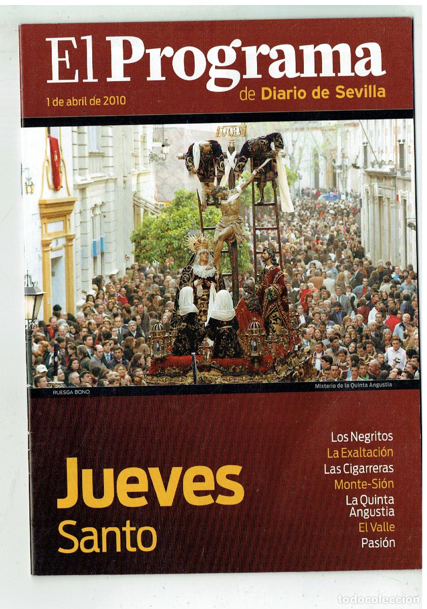 Libros de segunda mano: EL PROGRAMA. SEMANA SANTA DE SEVILLA 2010. JUEVES SANTO. GENTILEZA:DIARIO DE SEVILLA. (Z/34.1)
