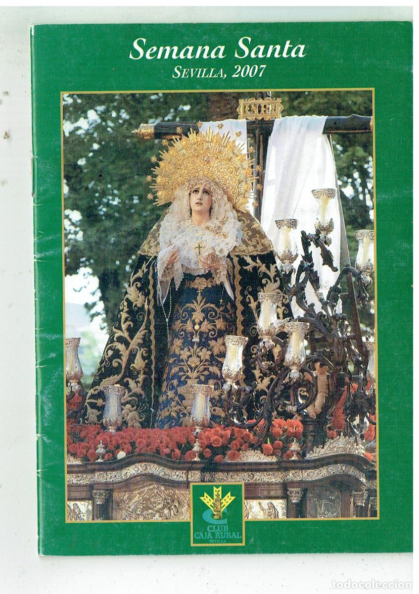 Libros de segunda mano: PROGRAMA SEMANA SANTA DE SEVILLA 2007. GENTILEZA: CAJA RURAL. (Z/34.1)