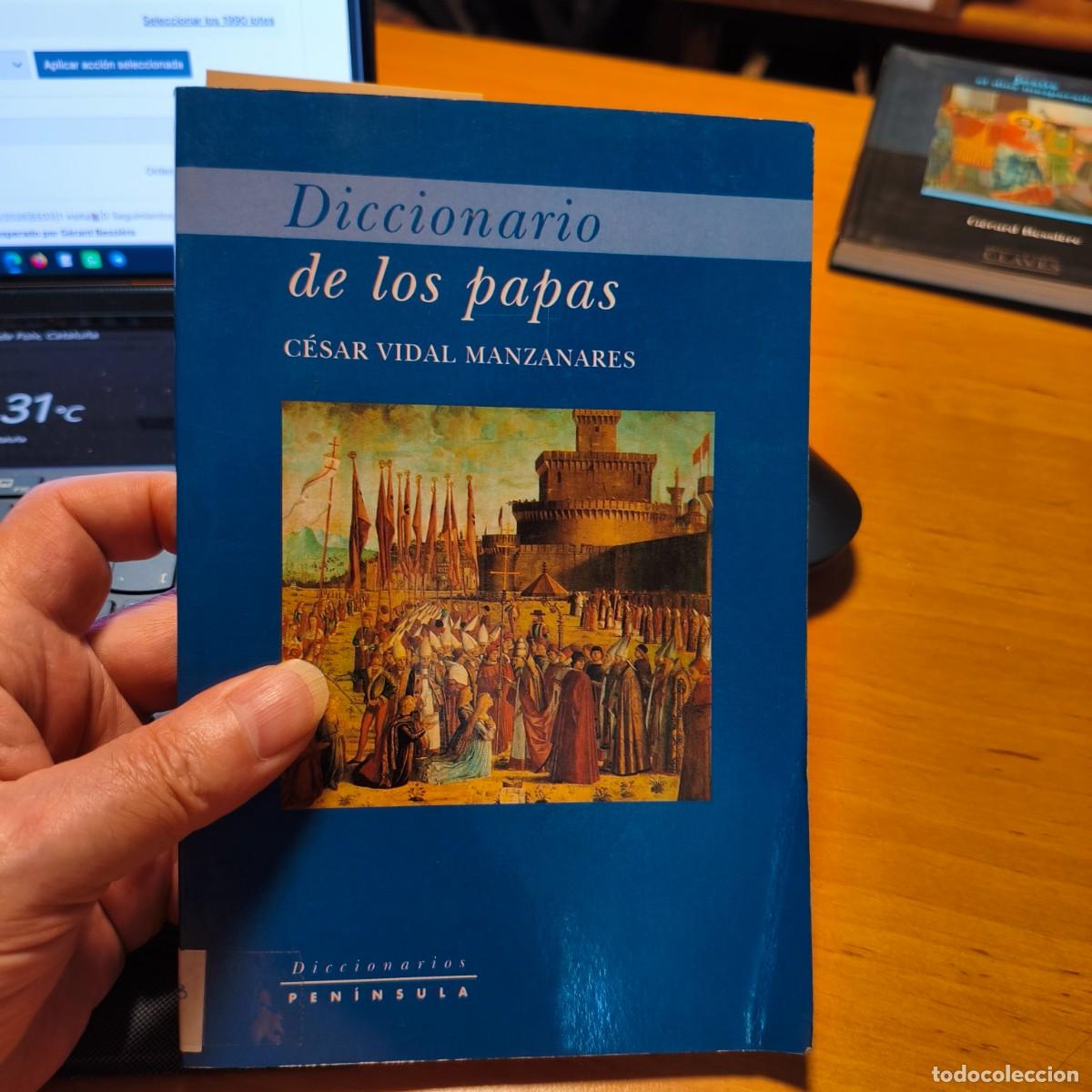 Libros de segunda mano: Diccionario de los Papas por Cesar Vidal Manzanares