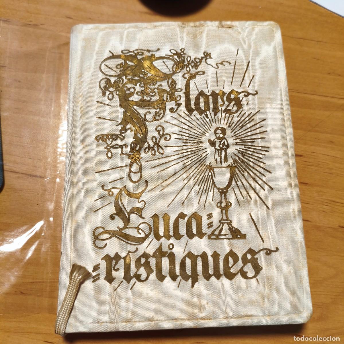 Libros de segunda mano: Flors Eucar&iacute;stiques por RVND. P. Zacarias de Llorens