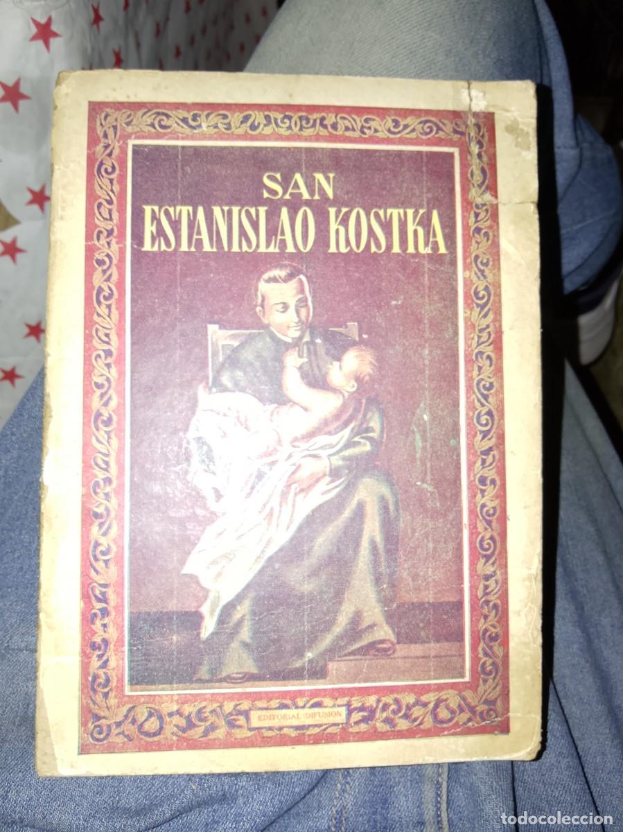 Libros de segunda mano: San Estanislao kostka editorial difusi&oacute;n 1944