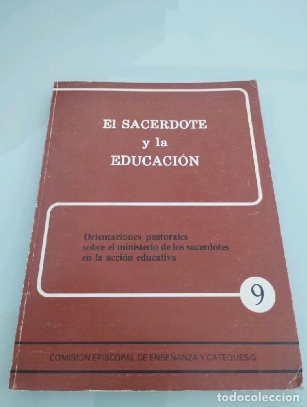 Libros de segunda mano: El Sacerdote y la Educaci&oacute;n. Orientaciones pastorales sobre el ministerio de los sacerdotes