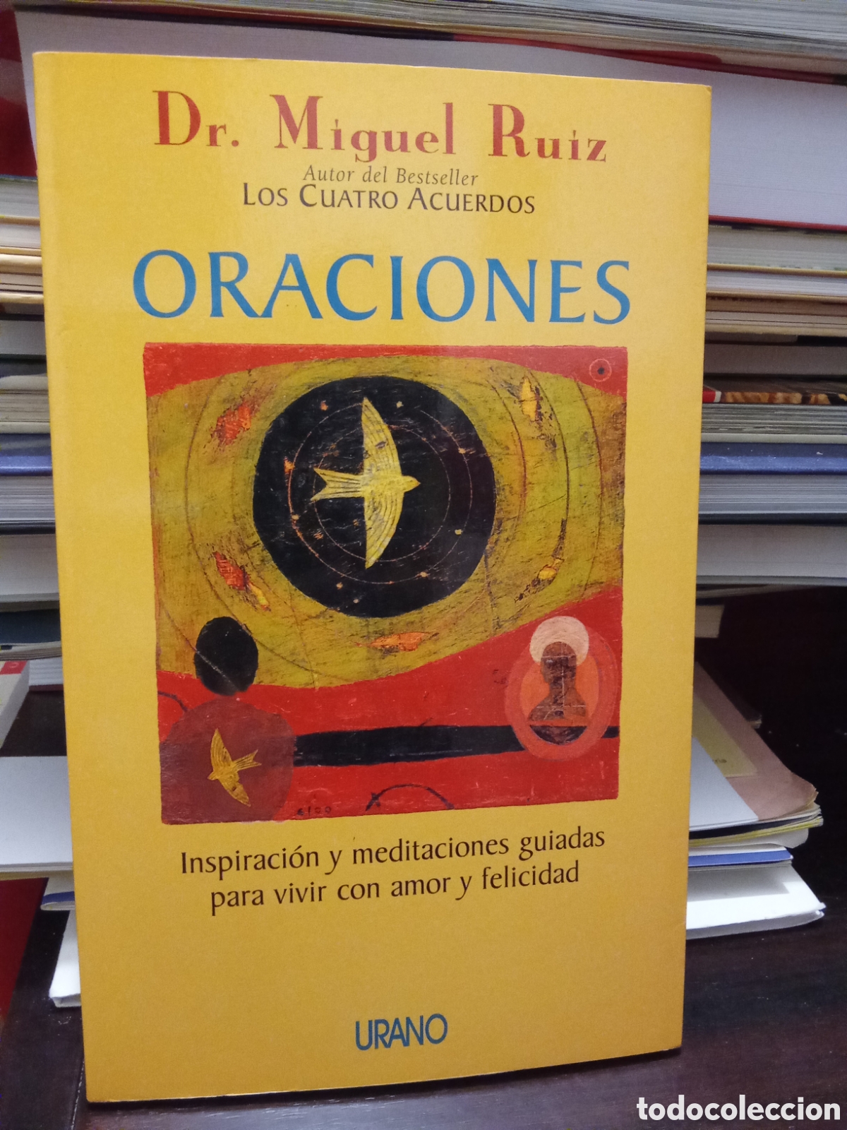 Libros de segunda mano: ORACIONES - Dr. Miguel Ru&iacute;z. Inspiraci&oacute;n y meditaci&oacute;nes guiadas para vivir con amor y felicidad