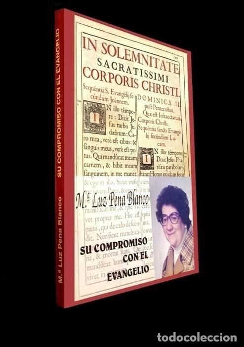 Gebrauchte B&uuml;cher: �M1891 - LUZ PENA BLANCO. COMPROMISO CON EL EVANGELIO. RELIGION. IGLESIA. CRISTIANISMO.