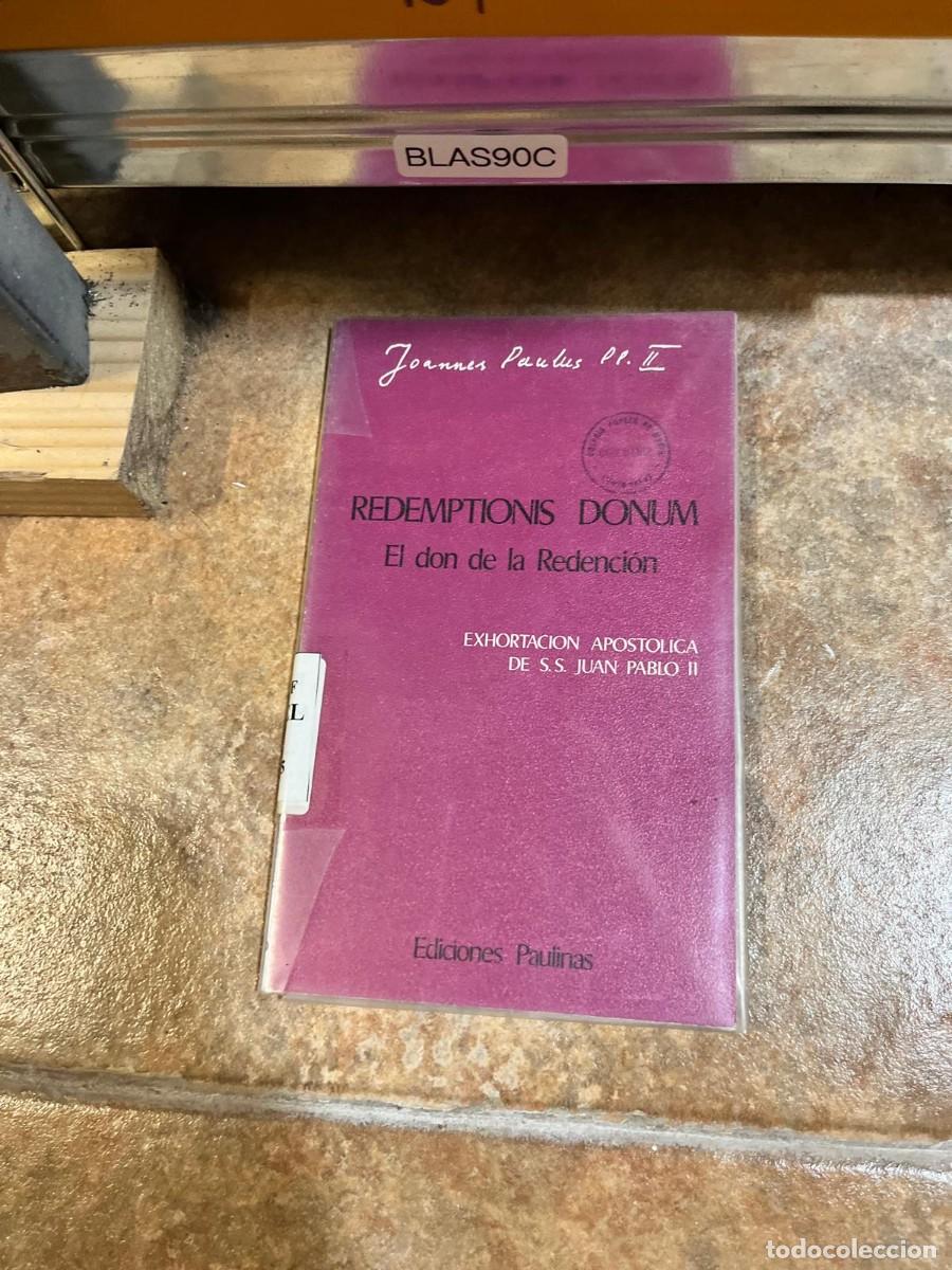 Libros de segunda mano: BLAS90C &mdash; Redemptoris Donum: El don de la Redenci&oacute;n &mdash; Juan Pablo II &mdash; Ediciones Paulinas