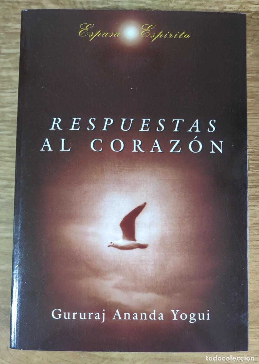 Libros de segunda mano: Libro - Respuestas al coraz&oacute;n (1996) Gururaj Ananda Yogui