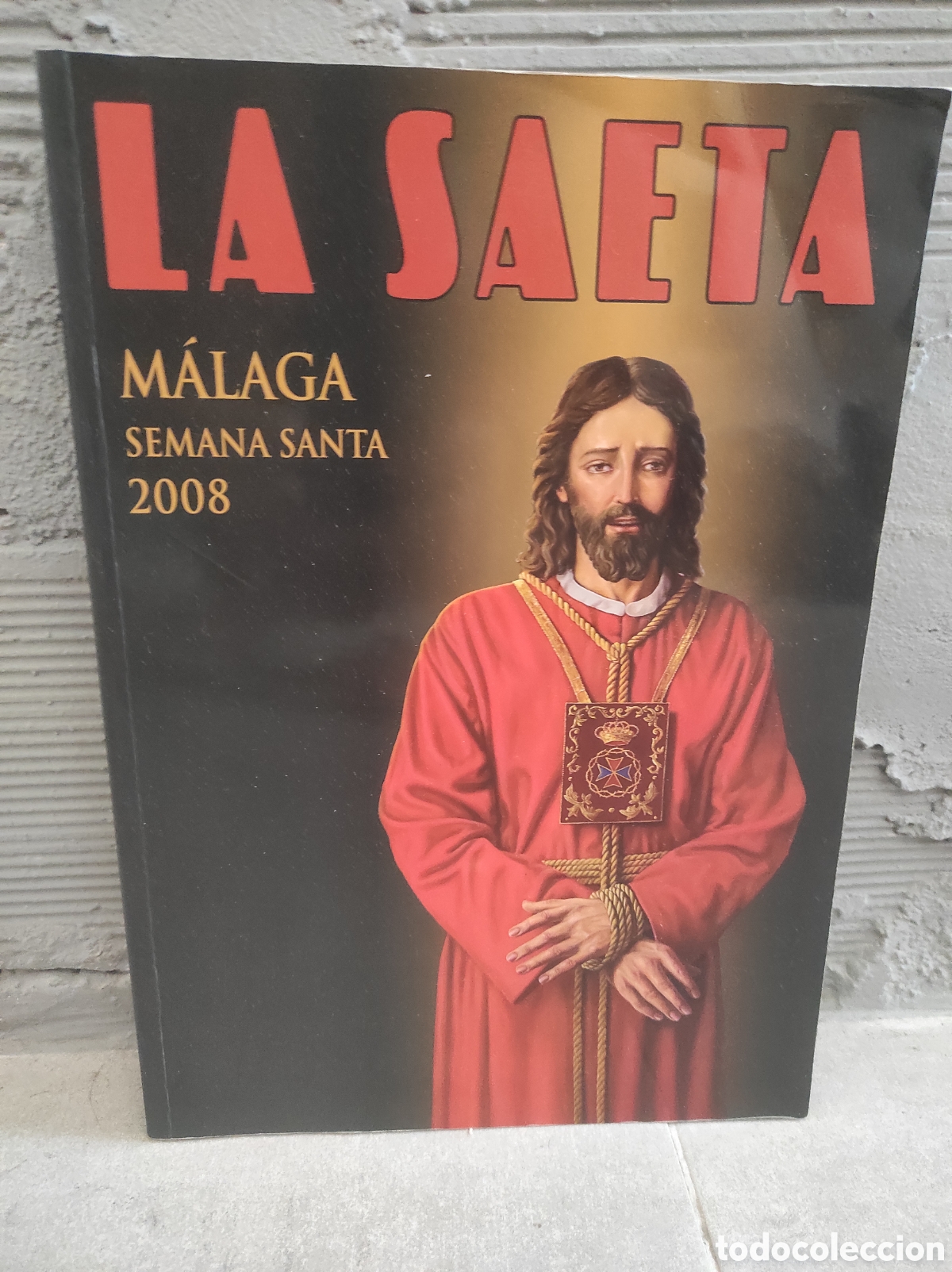 Libros de segunda mano: REVISTA LA SAETA, A&Ntilde;O 2008. SEMANA SANTA DE MALAGA (PEDIDO MINIMO 10&euro;)