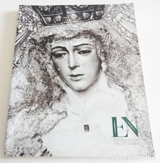 Libros de segunda mano: ESPERANZA NUESTRA 9 SEVILLA 2019 SEMANA SANTA VIRGEN MACARENA RELIGI&Oacute;N CRISTIANA HERMANDAD -NO LIBRO