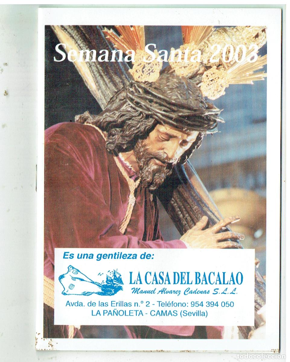 Libros de segunda mano: PROGRAMA DE SEMANA SANTA DE SEVILLA., 2003. GENTILEZA LA CASA DEL BACALAO. (ST/C40)