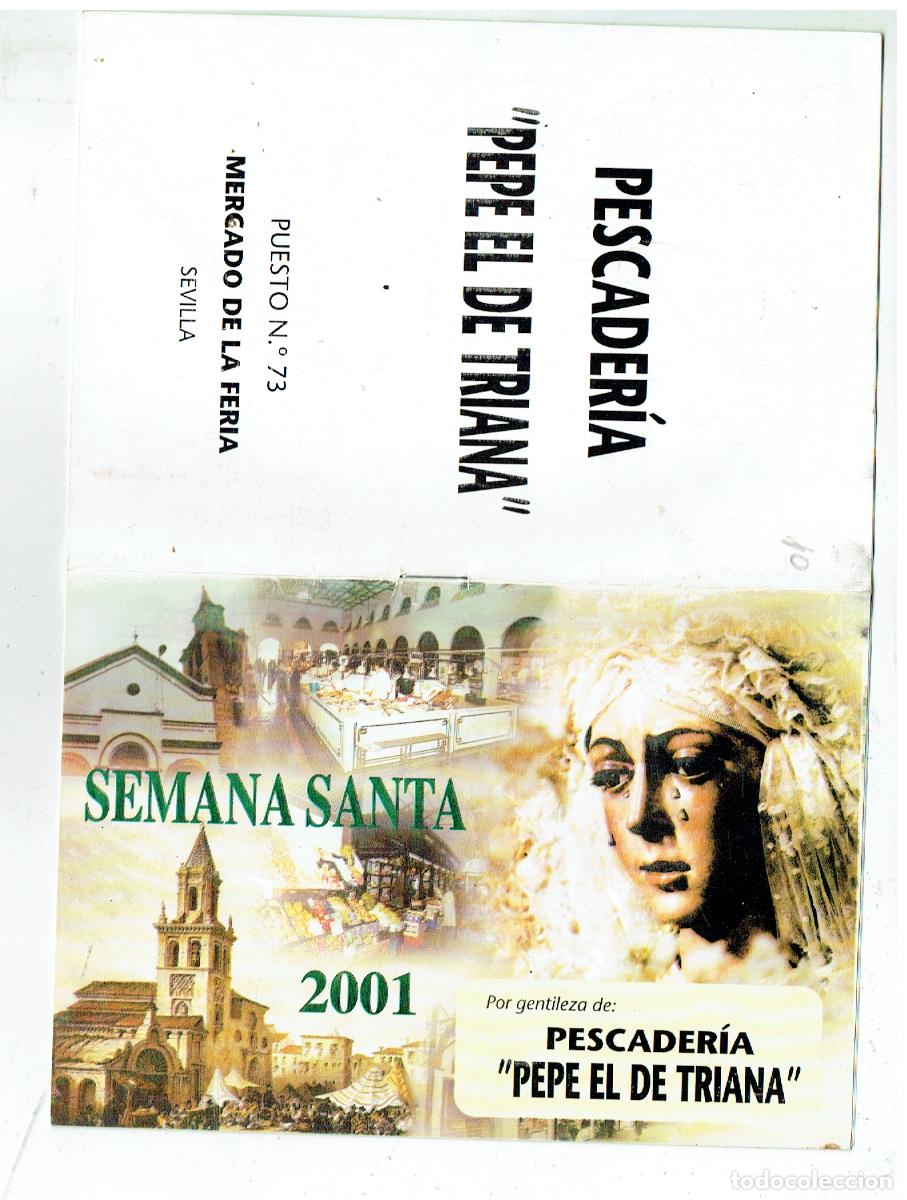 Libros de segunda mano: PROGRAMA DE SEMANA SANTA DE SEVILLA., 2001. GENTILEZA: PESCADERIA &uml;PEPE EL DE TRIANA&uml; (ST/C40)