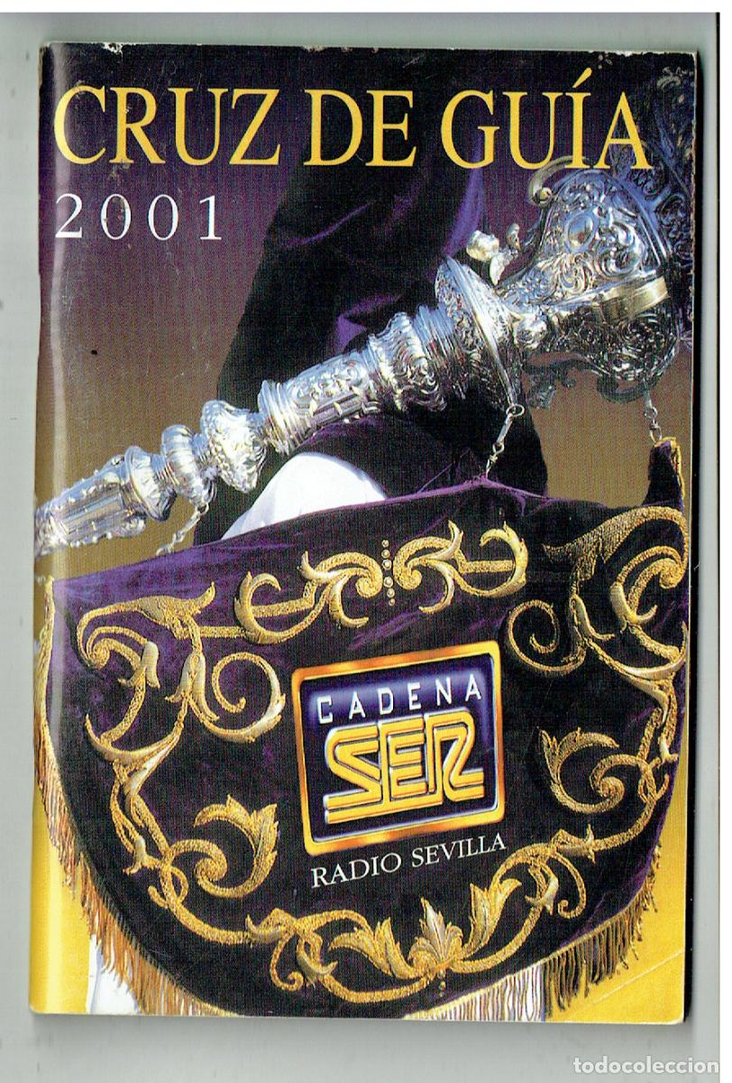 Libros de segunda mano: PROGRAMA DE SEMANA SANTA DE SEVILLA., 2001. GENTILEZA: CADENA SER. RADIO. (ST/C40)