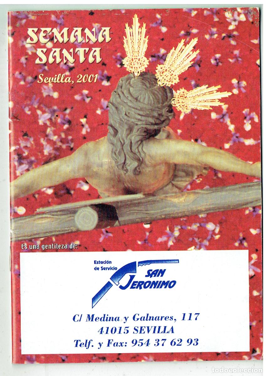 Libros de segunda mano: PROGRAMA DE SEMANA SANTA DE SEVILLA., 2001. GENTILEZA: ESTACI&Oacute;N DE SERV. SAN JER&Oacute;NIMO. (ST/C40)