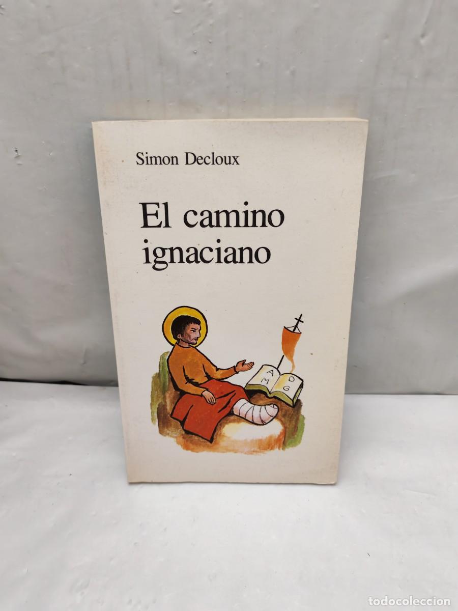 Gebrauchte B&uuml;cher: El camino ignaciano (Verbo Divino, 1984)