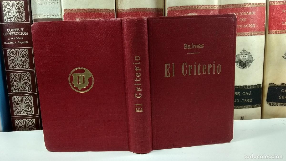Libri di seconda mano: EL CRITERIO SEGUIDO DE LA HISTORIA DE LA FILOSOF&Iacute;A. Por Jaime Balmes.