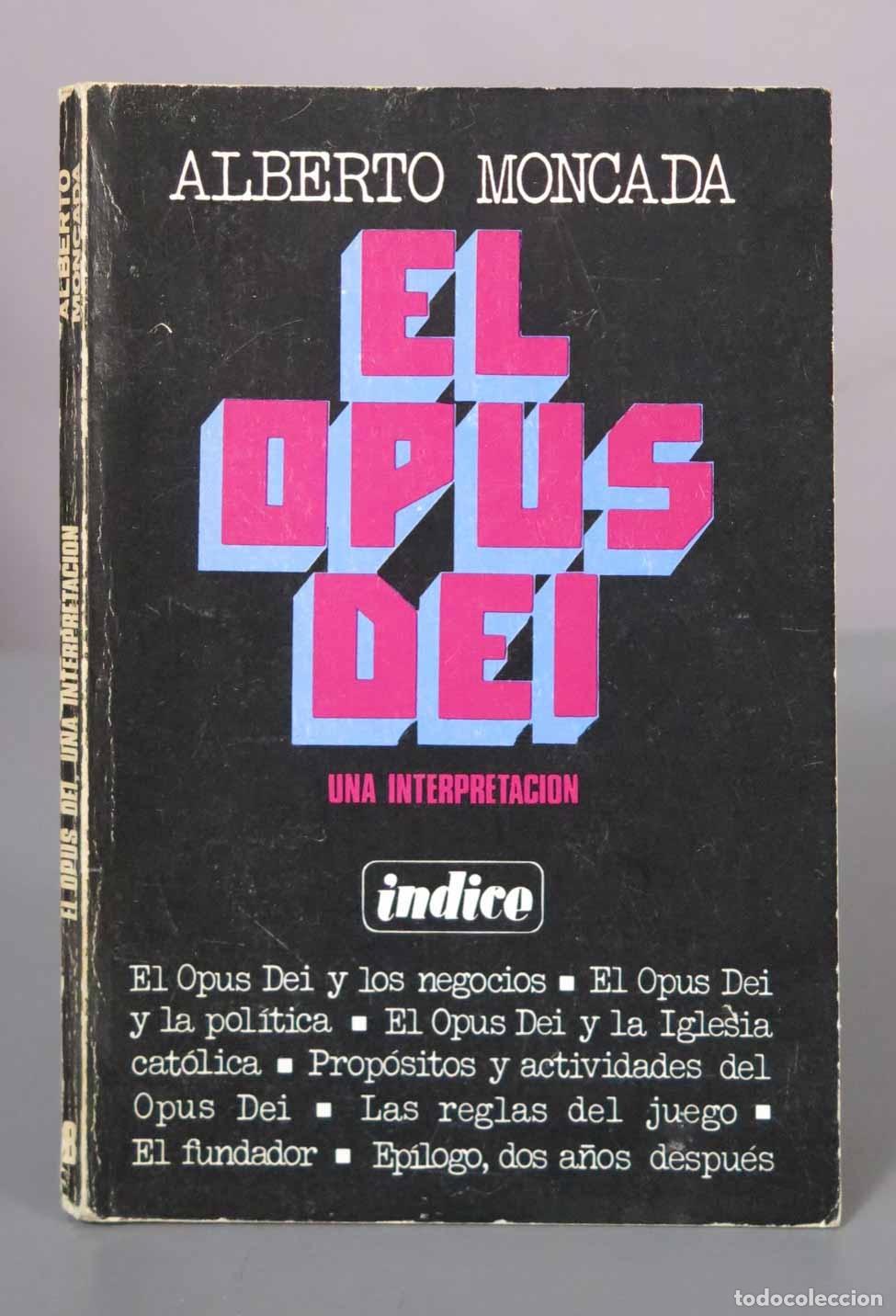 Libros de segunda mano: El Opus Dei: Una interpretaci&oacute;n - Alberto Moncada