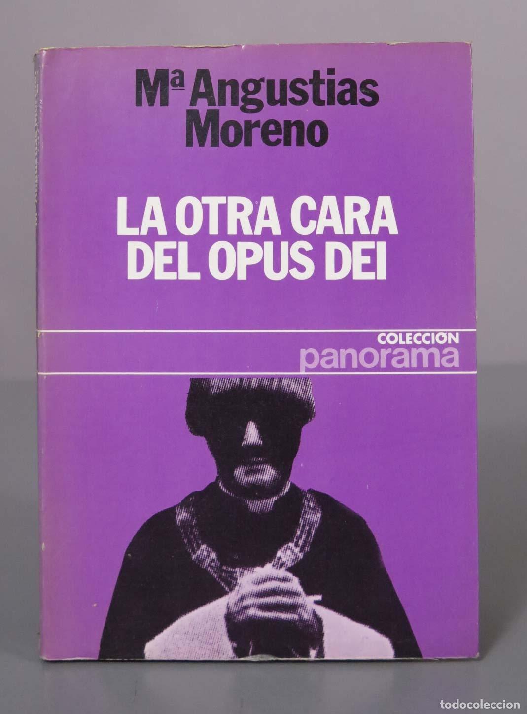 Libros de segunda mano: La otra cara del Opus Dei - Mar&iacute;a Angustias Moreno - Editorial Planeta