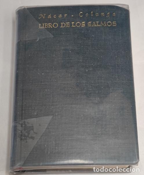 Libros de segunda mano: LIBRO DE LOS SALMOS, NACAR COLUNGA, 1&ordf; EDICION 1963, LIBRO