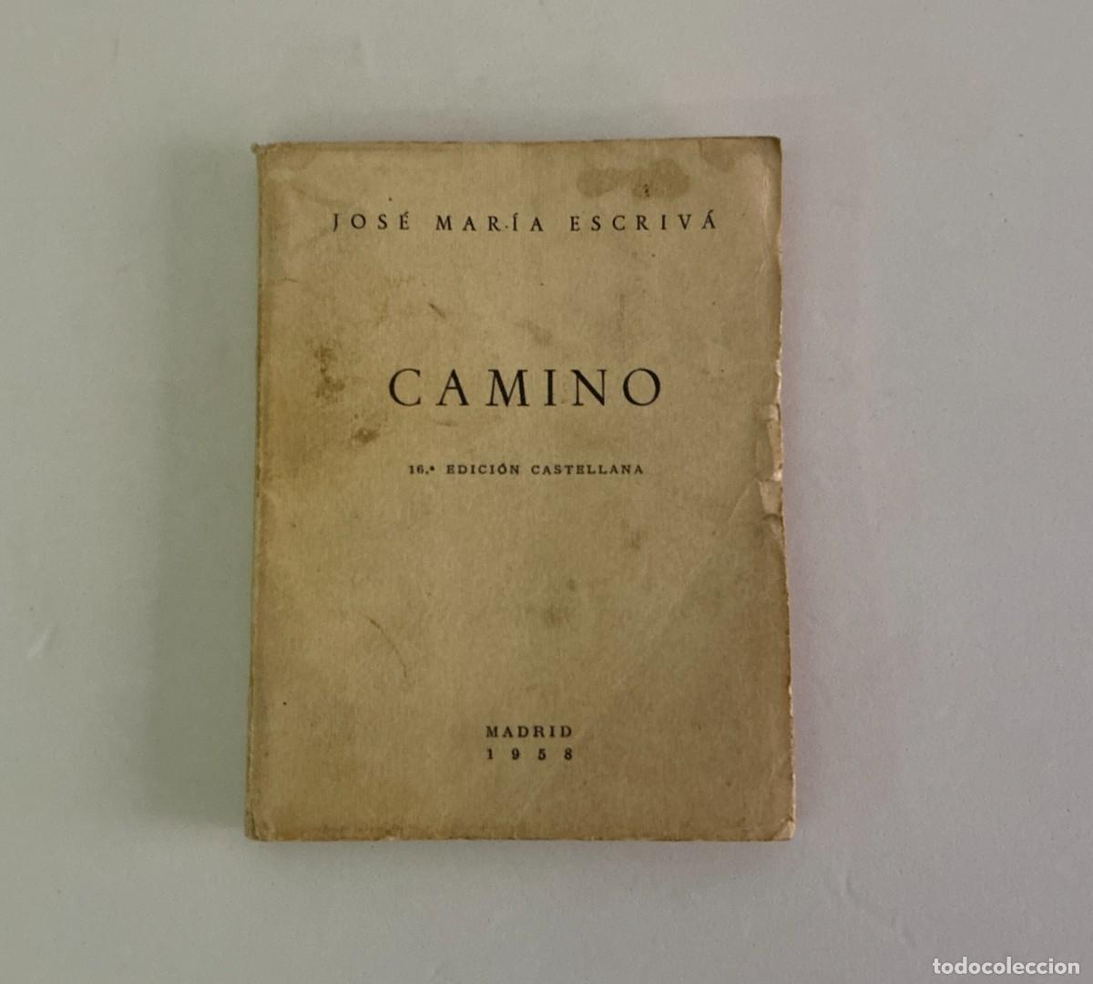 Libros de segunda mano: Libro Camino (1958) Josemar&iacute;a Escriv&aacute; de Balaguer - 16&ordf; Edici&oacute;n Castellana - Ediciones Rialp