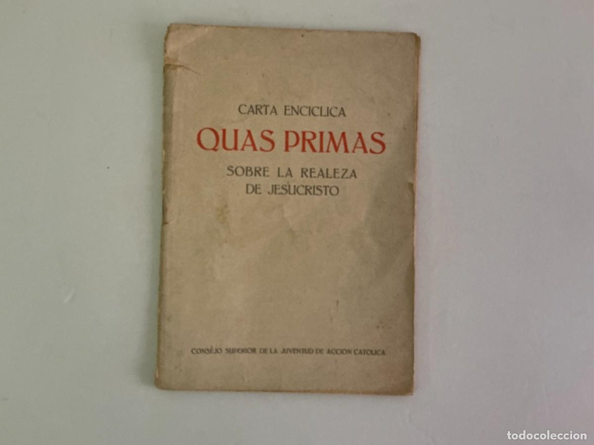 Libros de segunda mano: Enc&iacute;clica Quas Primas P&iacute;o XI. Acci&oacute;n Cat&oacute;lica, Vitoria 1938 (Guerra Civil - III A&ntilde;o Triunfal)