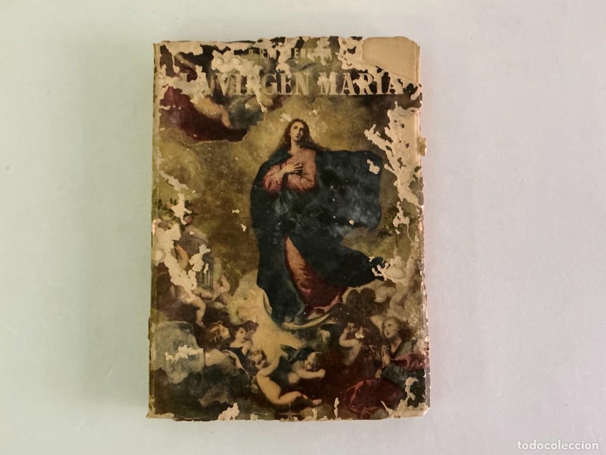 Libros de segunda mano: Libro La Virgen Mar&iacute;a, P. Ribadeneyra. Ed. Apostolado de la Prensa, Madrid 1954. Grabados
