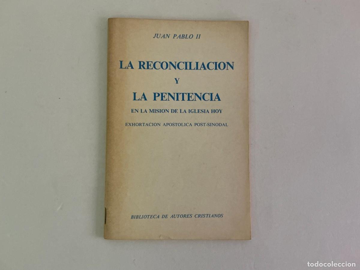 Libros de segunda mano: Folleto Juan Pablo II La Reconciliaci&oacute;n y la Penitencia - BAC Madrid 1984 - Exhortaci&oacute;n Apost&oacute;lica