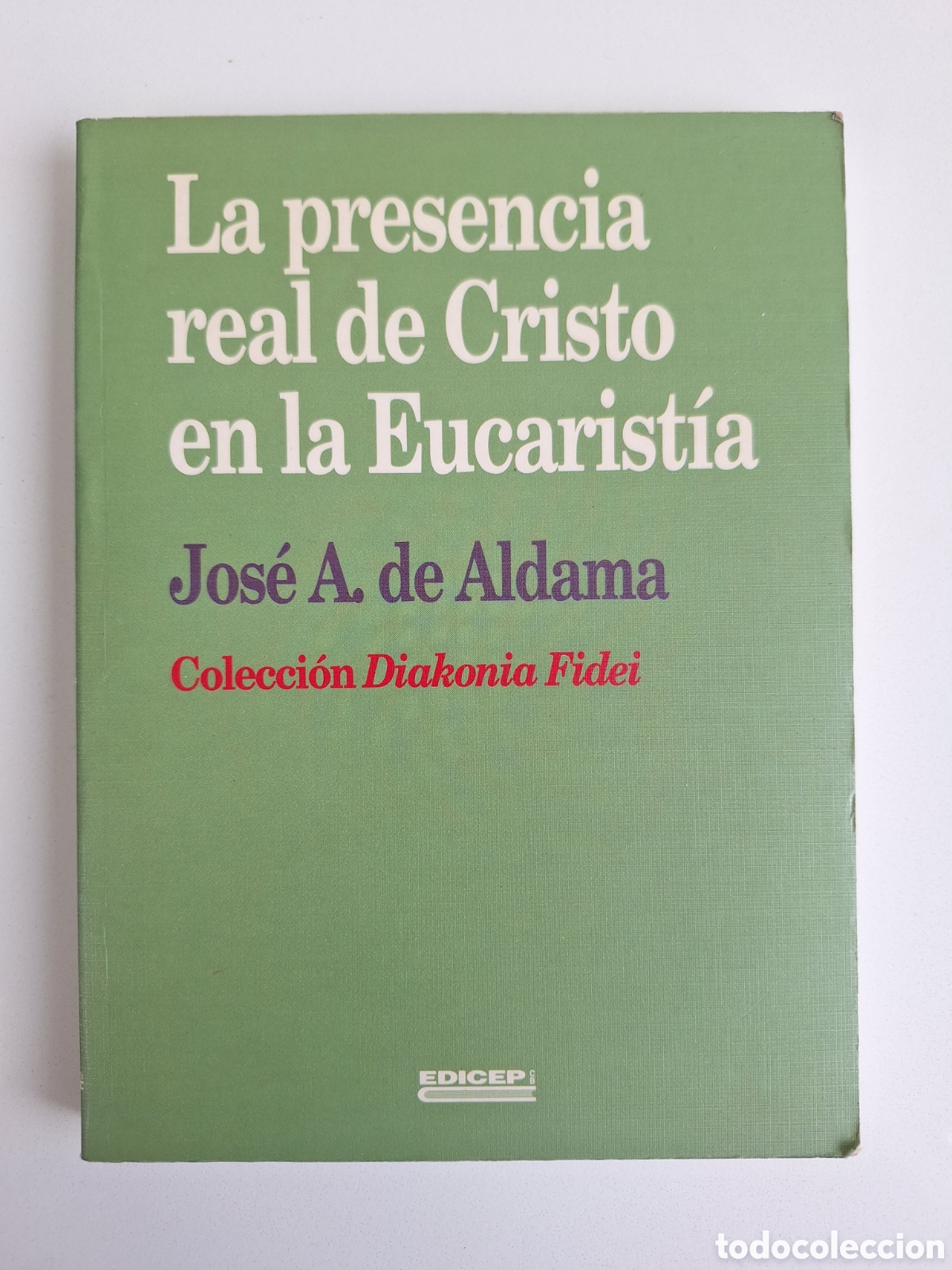 Libros de segunda mano: JOSE A. ALDAMA, La presencia real de Cristo en la Eucaristia