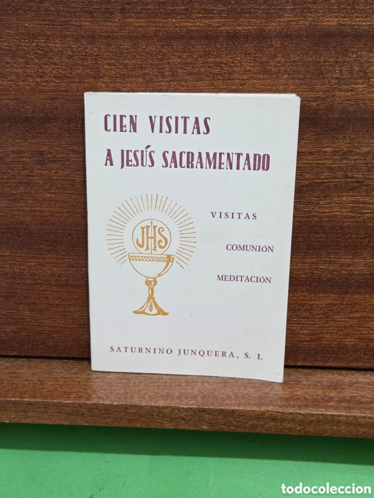 Libros de segunda mano: MINI-LIBRO...&rdquo;&rdquo;CIEN VISITAS A JES&Uacute;S SACRAMENTADO&rdquo;&rdquo;...VISITAS COMUNI&Oacute;N . MEDITACI&Oacute;N..S. JUNQUERA, SI.