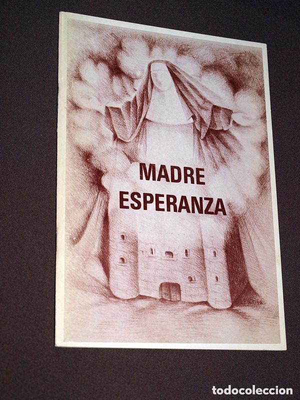 Libros de segunda mano: MADRE ESPERANZA. Mar&iacute;a Esperanza Gonz&aacute;lez Puig. Misioneras Esclavas del Inmaculado Coraz&oacute;n, 1985 +++