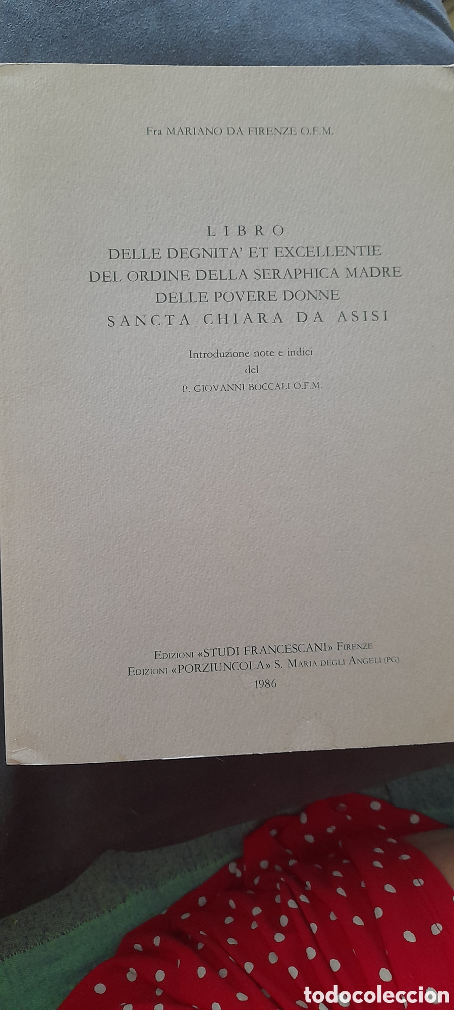 Libros de segunda mano: Libro delle degnita et excellentie del ordine della seraphica madre delle povere donne sancta Chi
