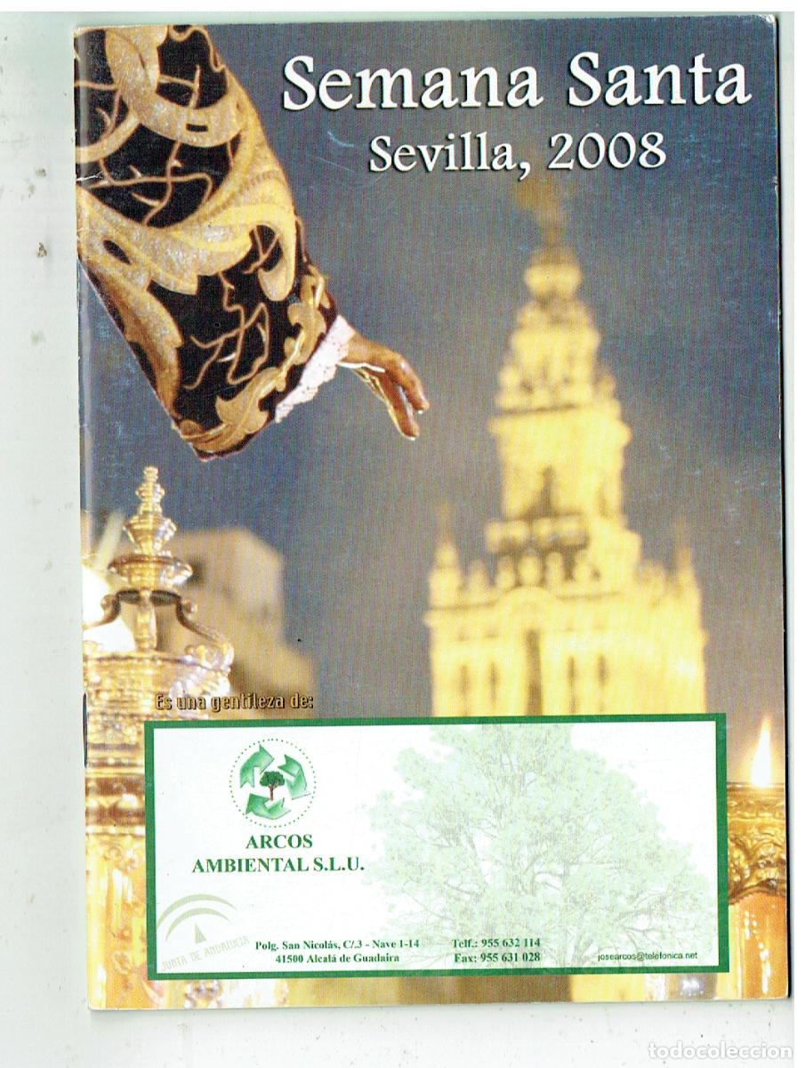 Libros de segunda mano: PROGRAMA SEMANA SANTA DE SEVILLA. 2008. GENTILEZA: ARCOS AMBIENTAL. (Z/34.1)