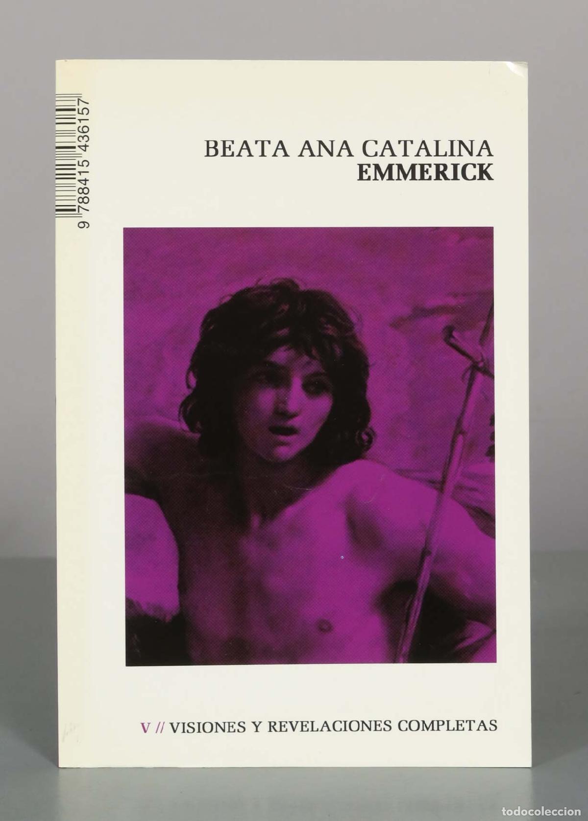 Libros de segunda mano: Visiones y revelaciones completas - V - Beata Ana Catalina Emmerick - Ciudadela Libros