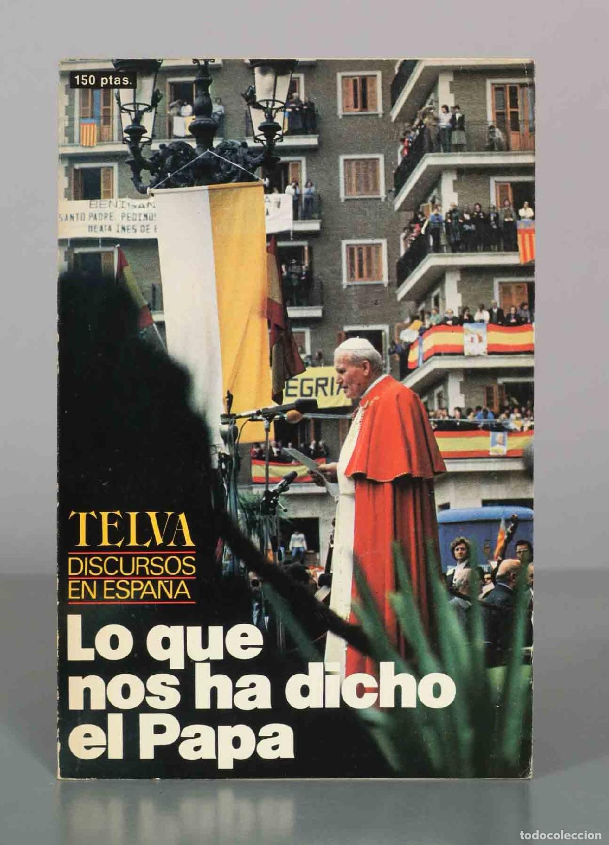 Libros de segunda mano: Lo que nos ha dicho el Papa - Discursos en Espa&ntilde;a - Telva