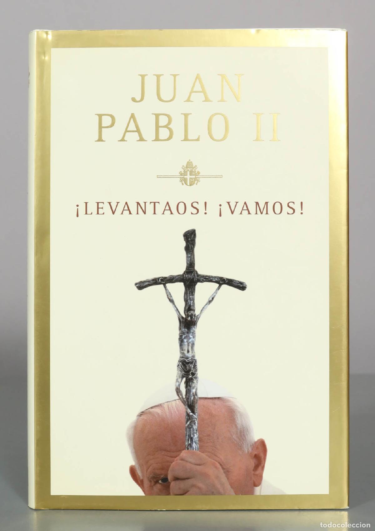 Libros de segunda mano: &iexcl;Levantaos! &iexcl;Vamos! - Juan Pablo II - Plaza and Jan&eacute;s
