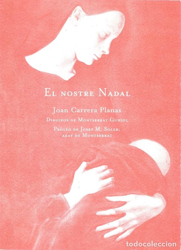 Libros de segunda mano: El Nostre Nadal - Carrera Planas, Joan - Editorial Mediterr&agrave;nia