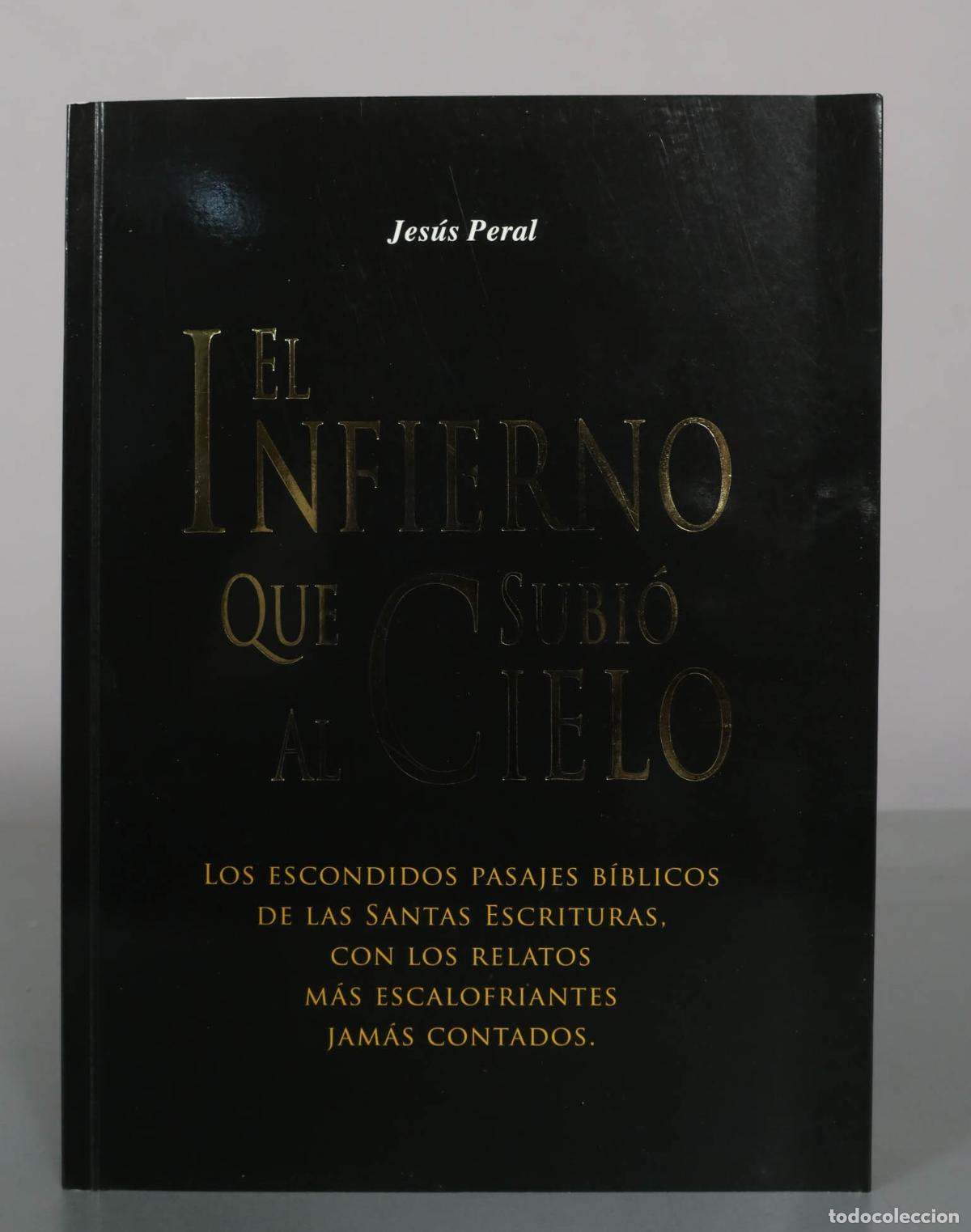 Libros de segunda mano: El Infierno Que Subi&oacute; Al CieloRibera De Mendoza, Gonzalo