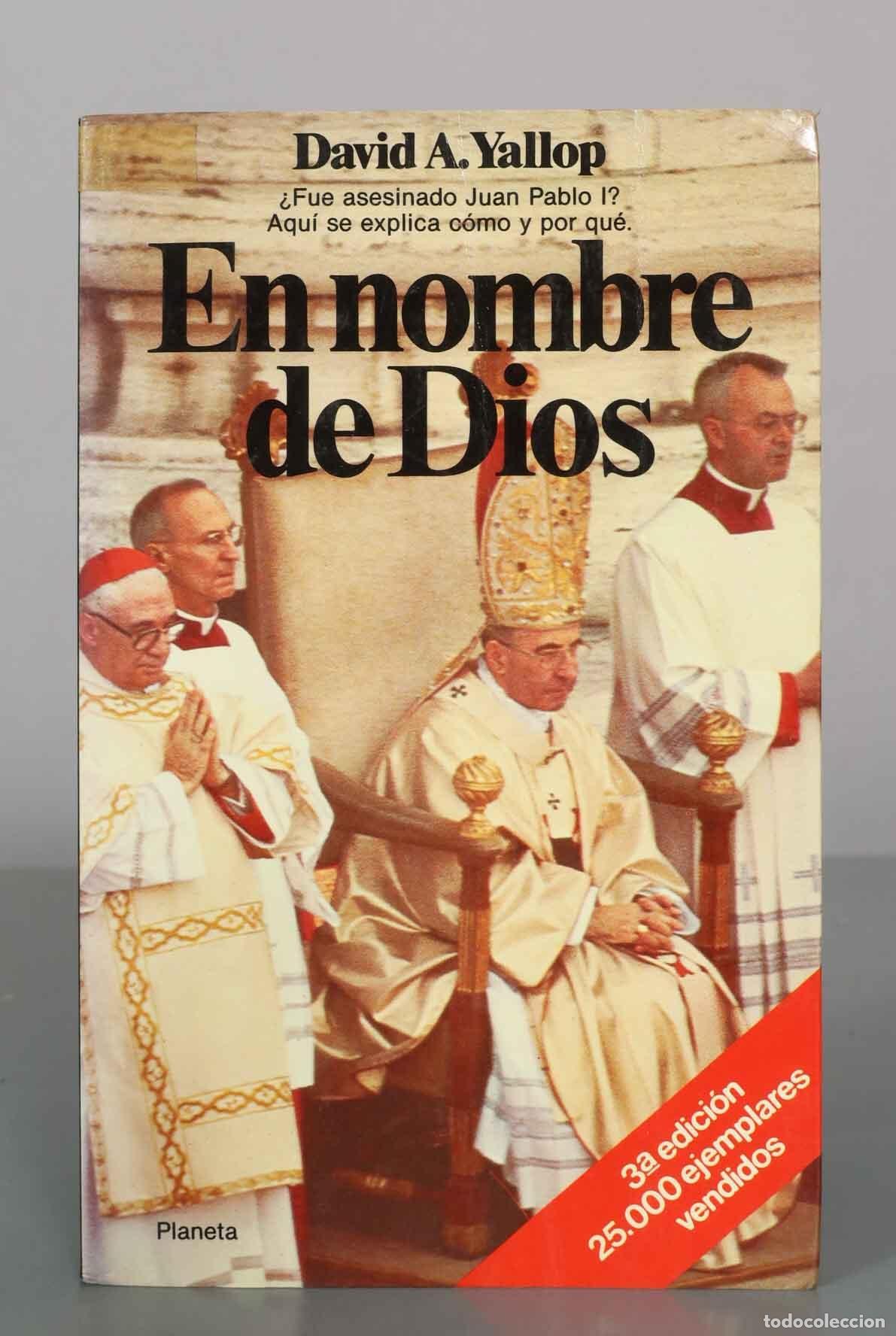 Libros de segunda mano: En nombre de Dios - David A. Yallop - Editorial Planeta