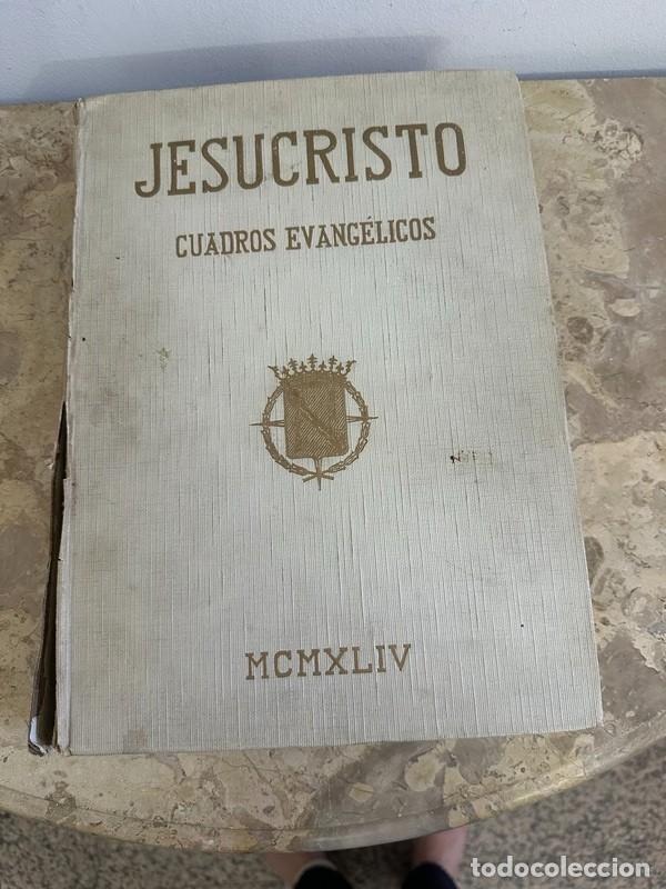 Libros de segunda mano: JESUCRISTO , CUADROS EVANG&Eacute;LICOS , 1944, TEXTOS DE CARMELO BALLESTER NIETO