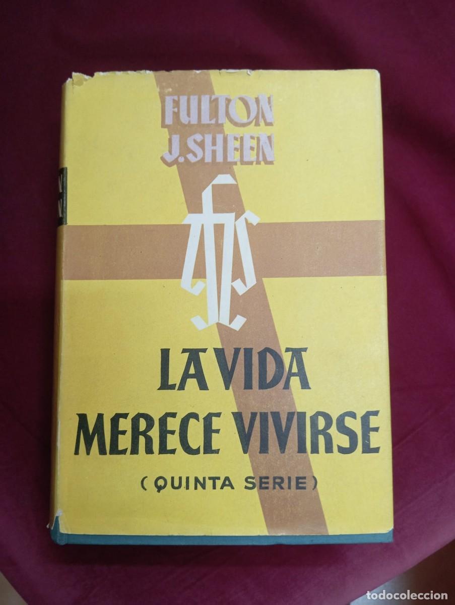 Libros de segunda mano: LA VIDA MERECE SER VIVIDA