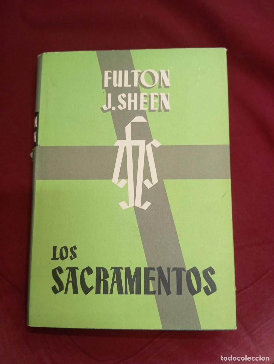 Libros de segunda mano: LOS SACRAMENTOS (FULTON SHEEN)