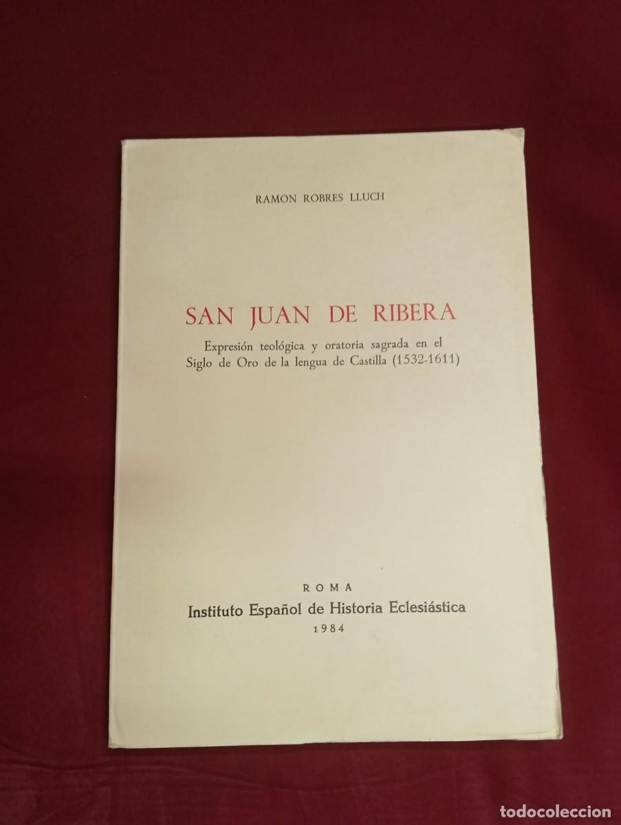Libros de segunda mano: SAN JUAN DE RIBERA. EXPRESION TEOLOGICA Y ORATORIA SAGRADA