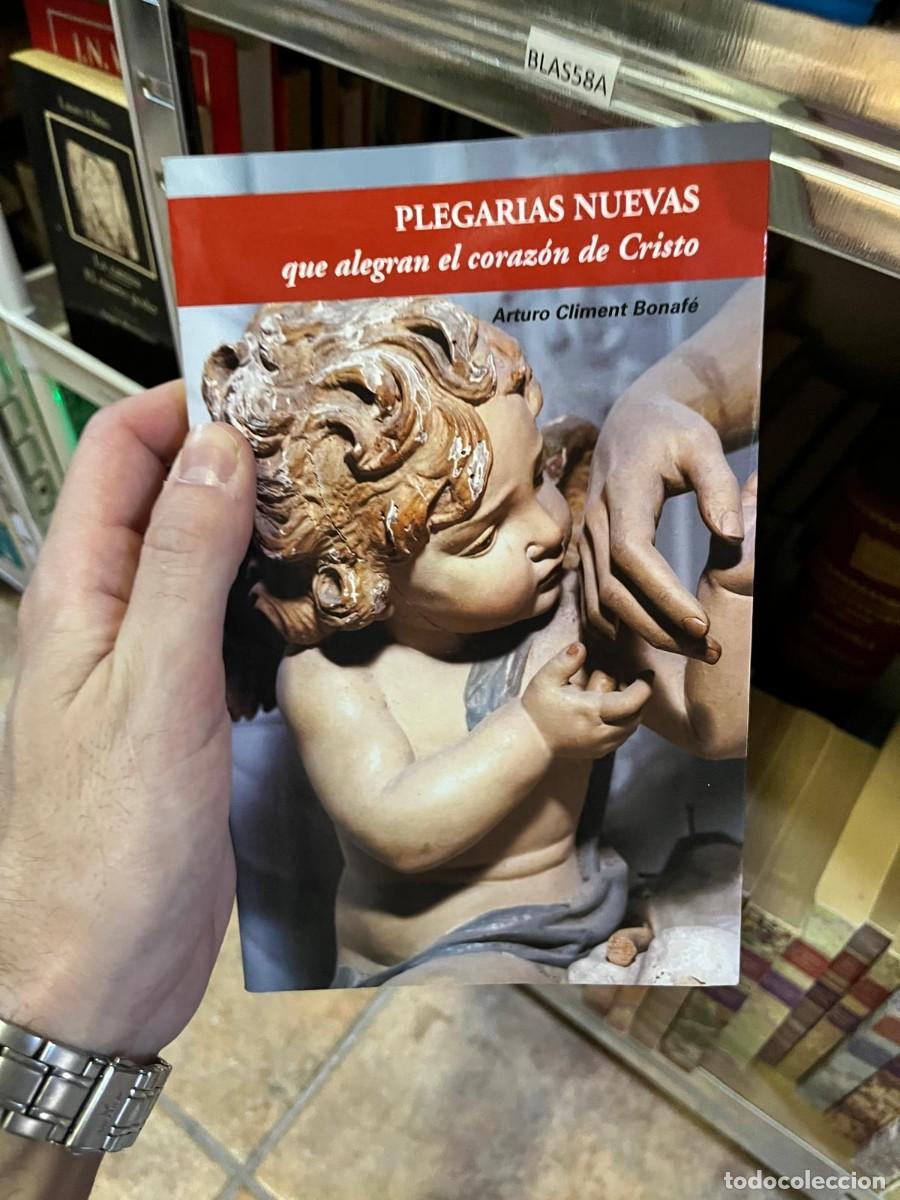 Libros de segunda mano: BLAS58A PLEGARIAS NUEVAS QUE ALEGRAN EL CORAZ&Oacute;N DE CRISTO &ndash; Arturo Climent Bonaf&eacute;