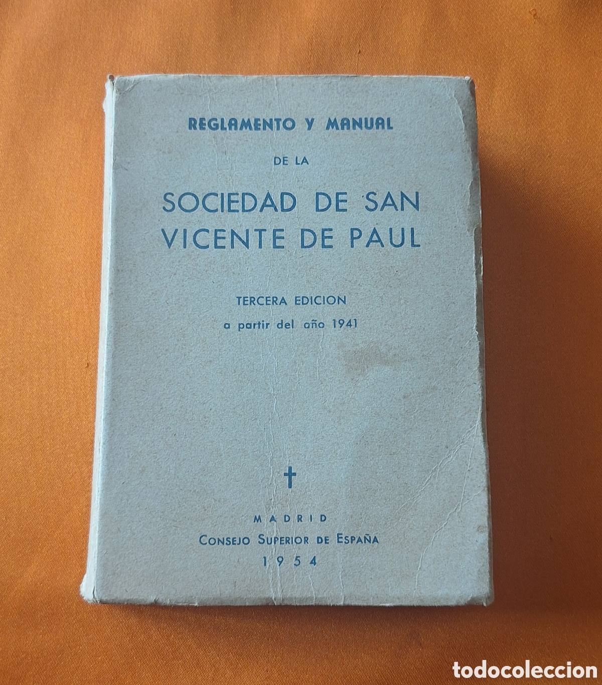 Libros de segunda mano: Libro Reglamento y Manual de la Sociedad de San Vicente de Paul 1954