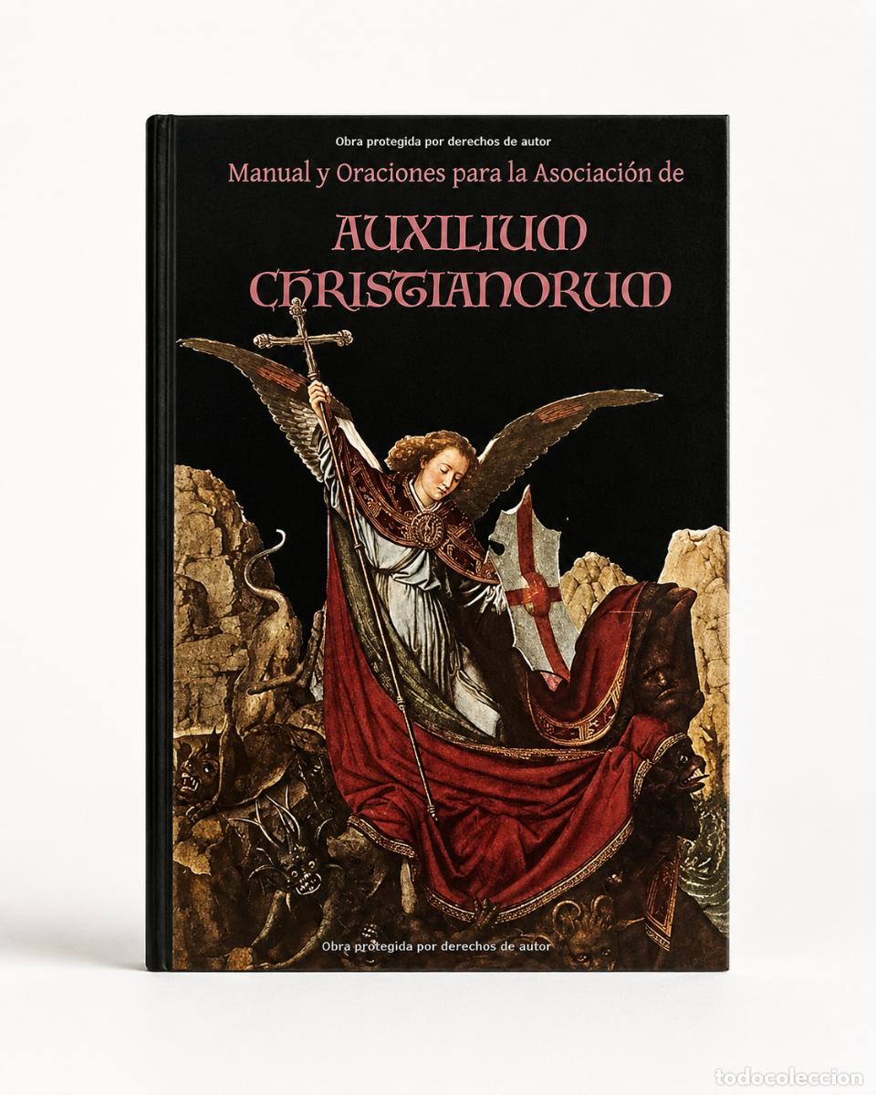 Libros de segunda mano: Asociaci&oacute;n de Auxilium Christianorum &ndash; Manual y Oraciones para la Asociaci&oacute;n de Auxilium - LM