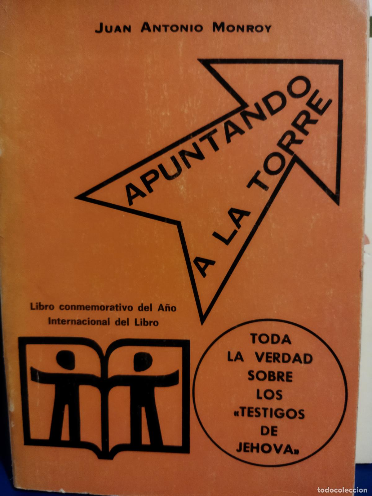 Libros de segunda mano: Apuntado a la torre toda la verdad sobre los testigos de Jehov&aacute;