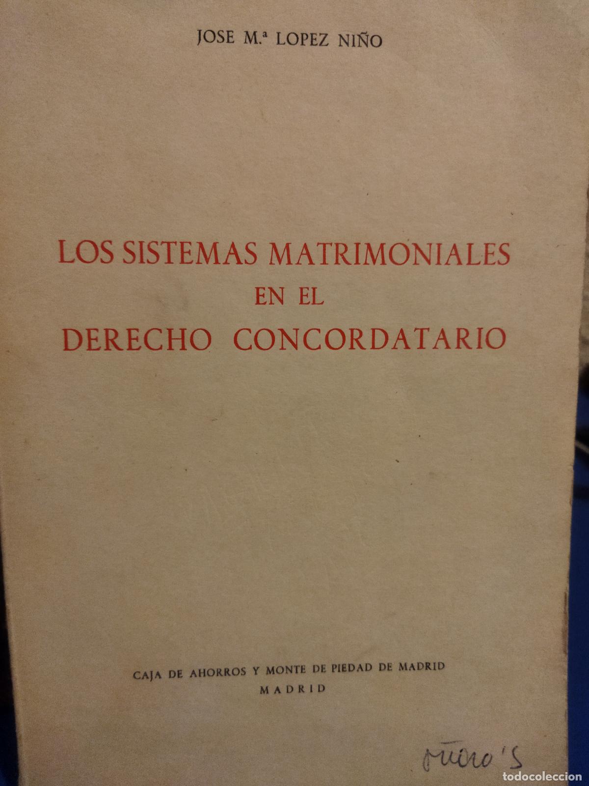 Libros de segunda mano: Los sistemas matrimoniales en el derecho concordatario