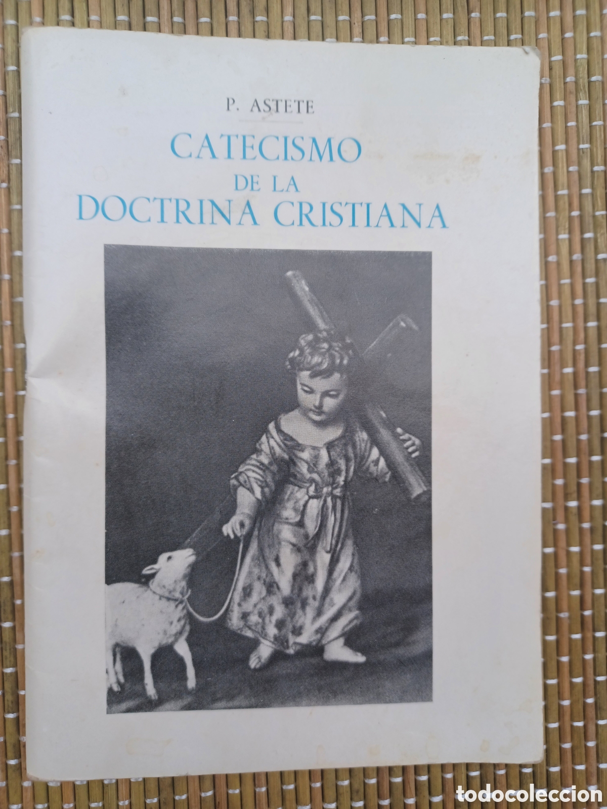 Libros de segunda mano: Catecismo de la doctrina cristiana del P. Astete