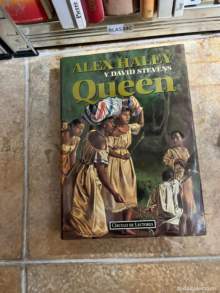 Libros de segunda mano: BLAS34C &ndash; Alex Haley y David Stevens &ndash; Queen &ndash; C&iacute;rculo de Lectores - Foto 1