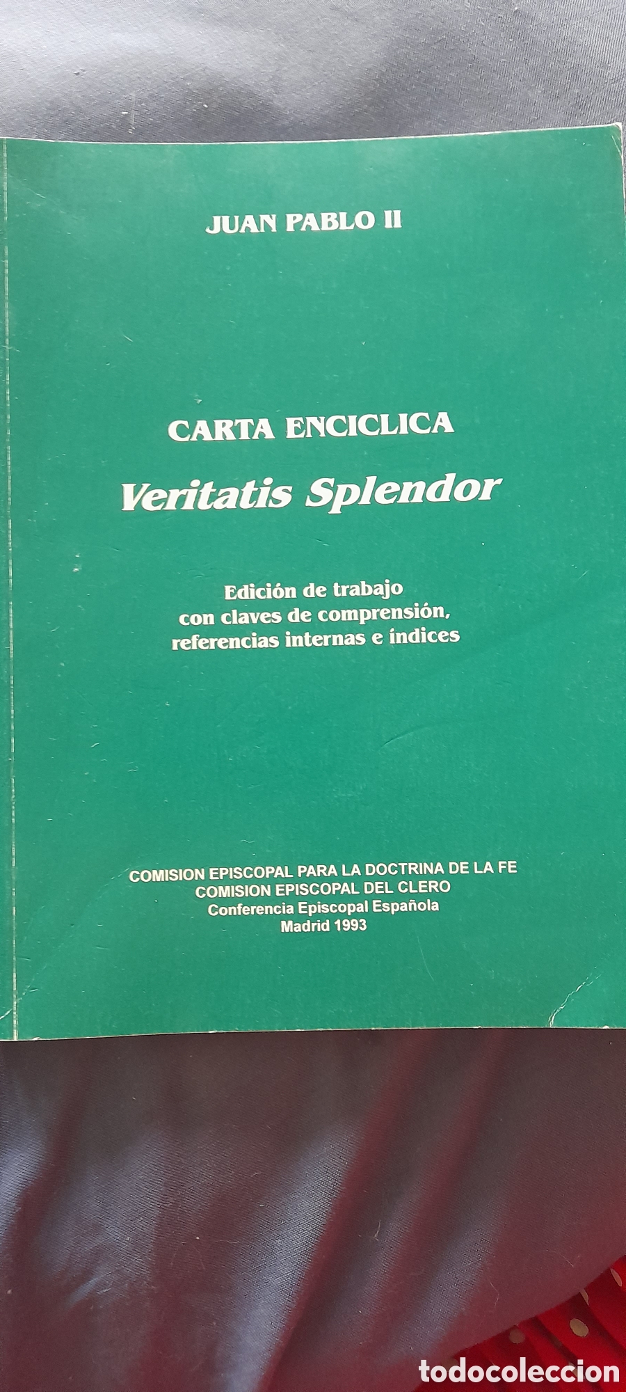 Libros de segunda mano: Carta enciclica. Veritatis enciclica. Juan Pablo ll